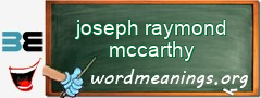WordMeaning blackboard for joseph raymond mccarthy